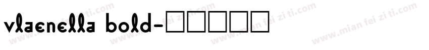 vlaenella bold字体转换
